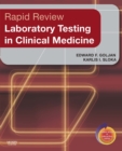 Rapid Review Laboratory Testing in Clinical Medicine E-Book : Rapid Review Laboratory Testing in Clinical Medicine E-Book - eBook