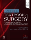 Sabiston Textbook of Surgery : The Biological Basis of Modern Surgical Practice - Book
