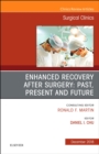 Enhanced Recovery After Surgery: Past, Present, and Future, An Issue of Surgical Clinics : Volume 98-6 - Book