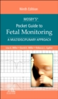 Mosby's (R) Pocket Guide to Fetal Monitoring - Book