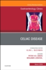Celiac Disease, An Issue of Gastroenterology Clinics of North America : Volume 48-1 - Book