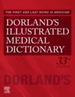 Dorland's Illustrated Medical Dictionary E-Book : Dorland's Illustrated Medical Dictionary E-Book - eBook