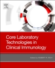 Core Laboratory Technologies in Clinical Immunology - Book