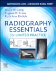 Workbook and Licensure Exam Prep for Radiography Essentials for Limited Practice - Book