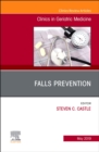 Falls Prevention, An Issue of Clinics in Geriatric Medicine : Volume 35-2 - Book