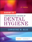 Darby's Comprehensive Review of Dental Hygiene - Book