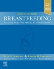 Breastfeeding : A Guide for the Medical Profession - Book