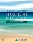 Ambulatory Surgical Nursing - Book