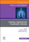 Chronic Obstructive Pulmonary Disease, An Issue of Clinics in Chest Medicine : Volume 41-3 - Book