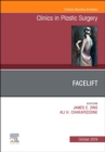 Facelift, An Issue of Clinics in Plastic Surgery : Volume 46-4 - Book