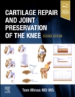 Cartilage Repair and Joint Preservation of the Knee - eBook