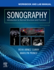 Workbook and Lab Manual for Sonography : Introduction to Normal Structure and Function - Book