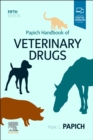 Papich Handbook of Veterinary Drugs : Papich Handbook of Veterinary Drugs - E-Book - eBook