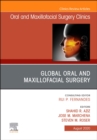 Global Oral and Maxillofacial Surgery,An Issue of Oral and Maxillofacial Surgery Clinics of North America : Volume 32-3 - Book