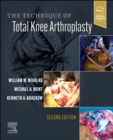 The Technique of Total Knee Arthroplasty - Book