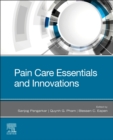 Pain Care Essentials and Innovations - eBook