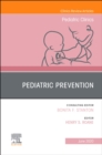 Pediatric Prevention, An Issue of Pediatric Clinics of North America : Volume 67-3 - Book