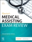 Elsevier's Medical Assisting Exam Review - Book
