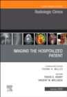 Imaging the ICU Patient or Hospitalized Patient, An Issue of Radiologic Clinics of North America : Volume 58-1 - Book