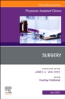 Surgery, An Issue of Physician Assistant Clinics - eBook