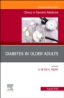 Diabetes in Older Adults, An Issue of Clinics in Geriatric Medicine - eBook