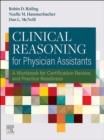 Clinical Reasoning for Physician Assistants : Clinical Reasoning for Physician Assistants, E-Book - eBook