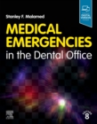 Medical Emergencies in the Dental Office E-Book : Medical Emergencies in the Dental Office E-Book - eBook