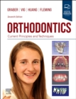 Orthodontics : Current Principles and Techniques - Book
