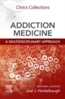 Addiction Medicine: A Multidisciplinary Approach : Clinics Collections - eBook