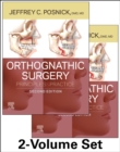 Orthognathic Surgery - 2 Volume Set : Principles and Practice - Book