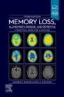 Memory Loss, Alzheimer's Disease and Dementia : A Practical Guide for Clinicians - Book