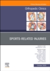 Sports-Related Injuries , An Issue of Orthopedic Clinics : Volume 51-4 - Book