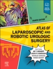 Atlas of Laparoscopic and Robotic Urologic Surgery - Book