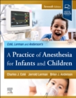 A Practice of Anesthesia for Infants and Children - Book