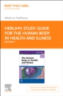 Study Guide for The Human Body in Health and Illness - E-Book - eBook