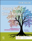 Concept-Based Clinical Nursing Skills : Fundamental to Advanced Competencies - Book