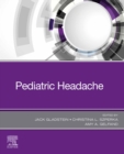 Pediatric Headache - E-Book - eBook