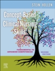 Concept-Based Clinical Nursing Skills - E-Book : Fundamental to Advanced Competencies - eBook