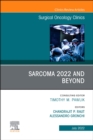 Sarcoma 2022 and Beyond, An Issue of Surgical Oncology Clinics of North America, E-Book : Sarcoma 2022 and Beyond, An Issue of Surgical Oncology Clinics of North America, E-Book - eBook