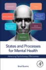 States and Processes for Mental Health : Advancing Psychotherapy Effectiveness - Book
