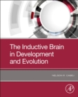 The Inductive Brain in Development and Evolution - Book