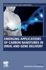 Emerging Applications of Carbon Nanotubes in Drug and Gene Delivery - Book