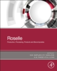 Roselle : Production, Processing, Products and Biocomposites - Book