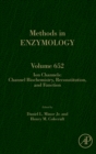 Ion Channels: Channel Biochemistry, Reconstitution, and Function : Volume 652 - Book