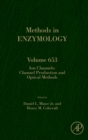 Ion Channels: Channel Production and Optical Methods : Volume 653 - Book