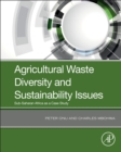 Agricultural Waste Diversity and Sustainability Issues : Sub-Saharan Africa as a Case Study - Book