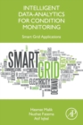 Intelligent Data-Analytics for Condition Monitoring : Smart Grid Applications - Book