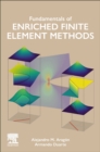 Fundamentals of Enriched Finite Element Methods - Book
