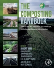 The Composting Handbook : A how-to and why manual for farm, municipal, institutional and commercial composters - Book