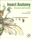 Insect Anatomy : Structure and Function - Book